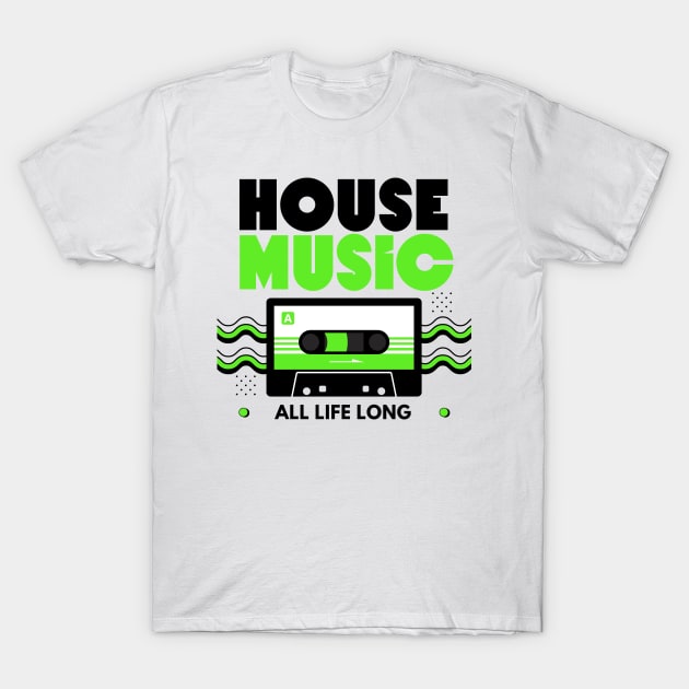 HOUSE MUSIC  - Cassette (Green/Black) T-Shirt by DISCOTHREADZ 